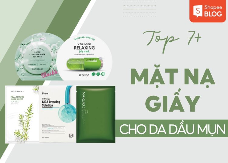 Mặt nạ giấy cho da dầu mụn