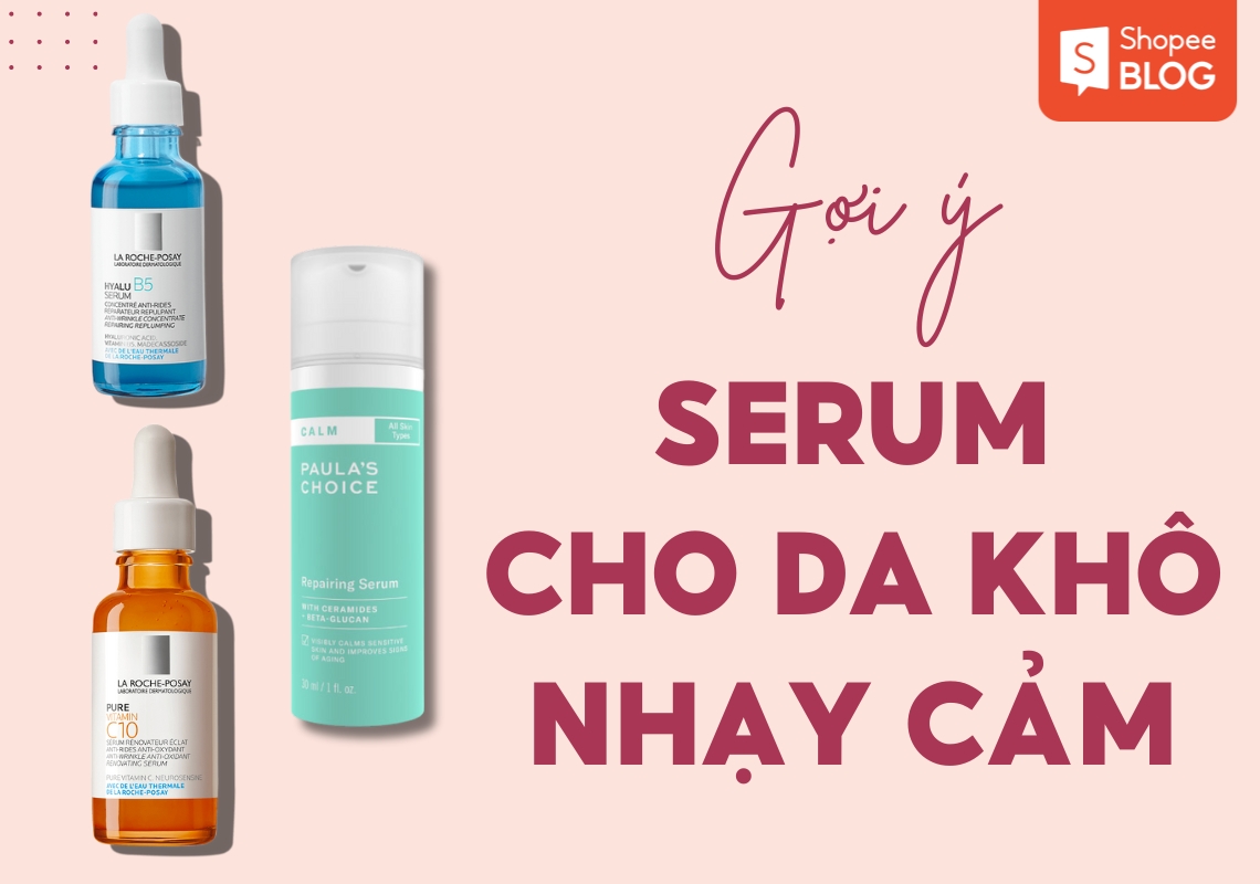 serum cho da khô nhạy cảm