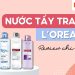 các loại nước tẩy trang loreal