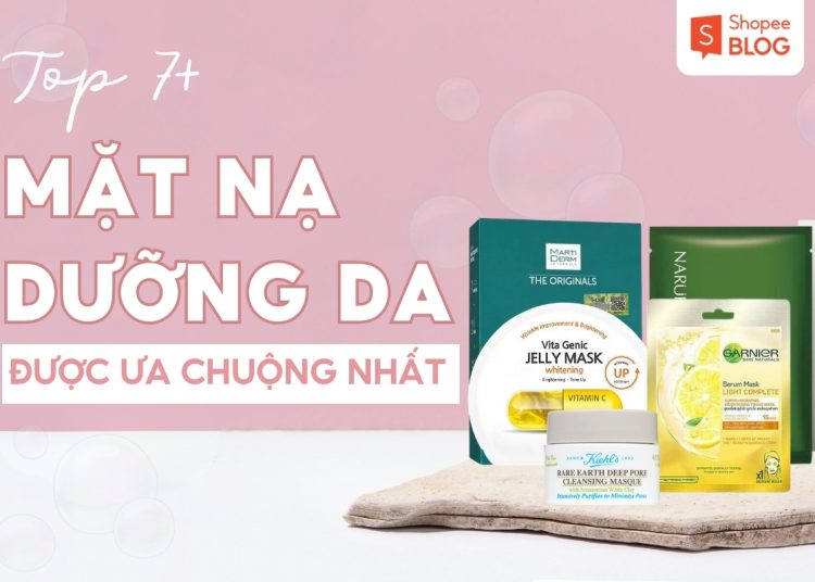 top mặt nạ dưỡng da tốt nhất