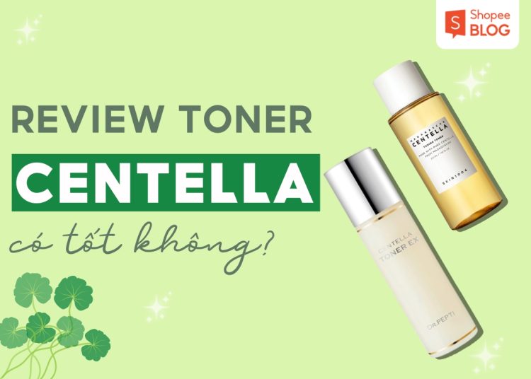 toner centella có tốt không