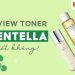 toner centella có tốt không