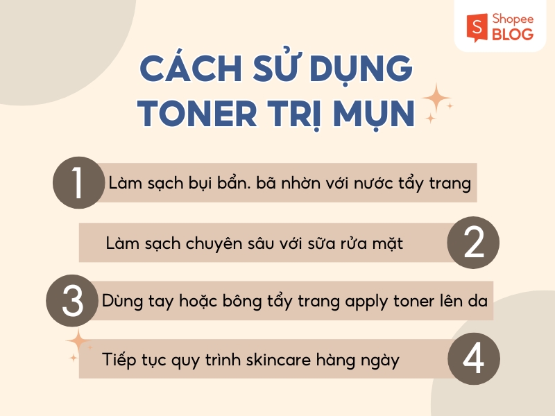 Các bước sử dụng toner hỗ trợ trị mụn