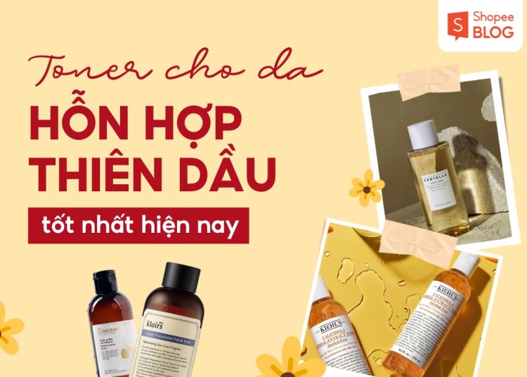 toner cho da hỗn hợp thiên dầu