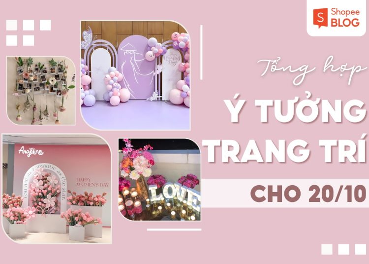 ý tưởng trang trí 20/10