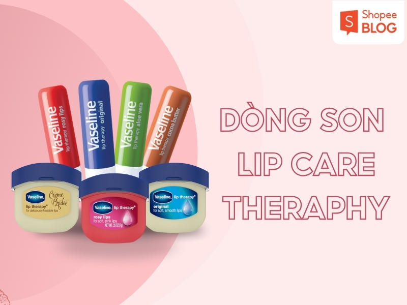 Dòng son Lip Care