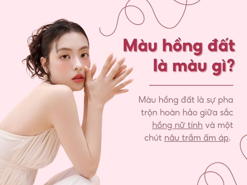 Màu hồng đất là màu gì?