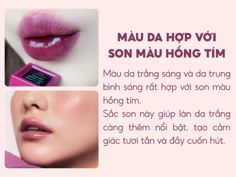 Màu da hợp với son màu hồng tím
