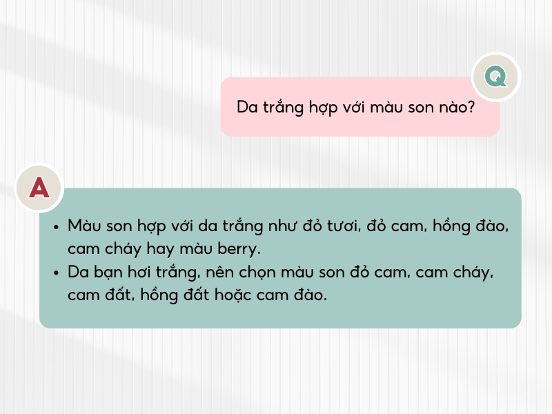 Những màu son phù hợp với da trắng hoặc da hơi trắng