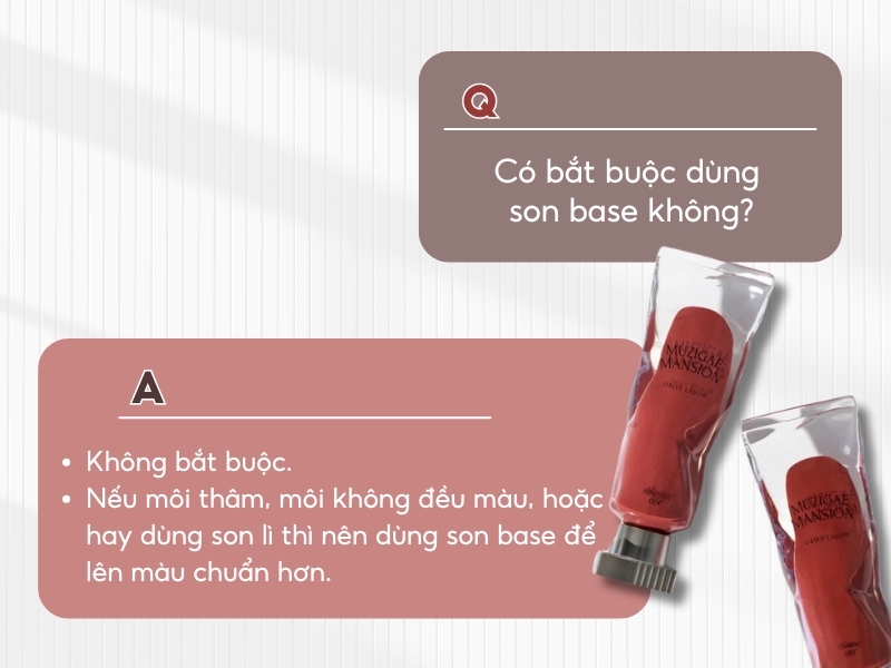 Nên dùng son base khi môi thâm, không đều màu hoặc dùng son lì thường xuyên