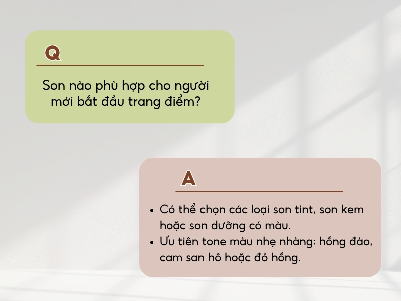 Loại son phù hợp với người mới bắt đầu trang điểm