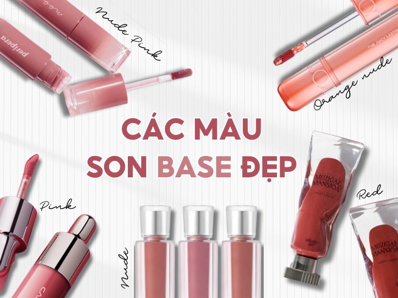 các màu son base