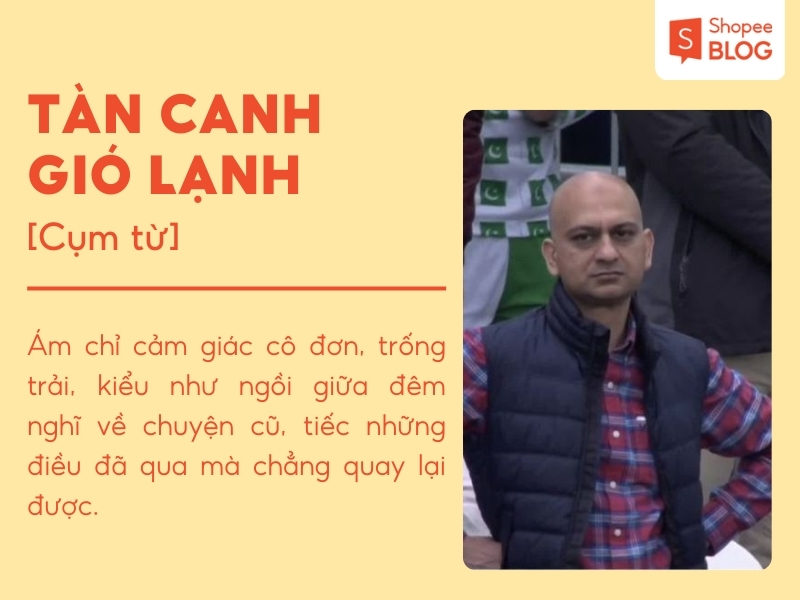 Tàn canh gió lạnh là gì?