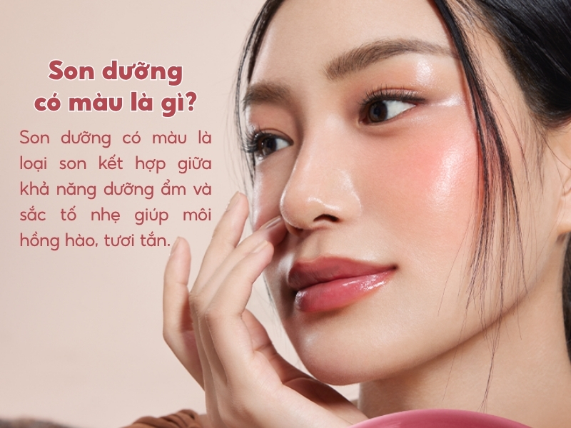 Son dưỡng có màu là gì?