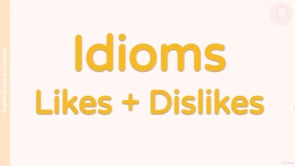 Video thumbnail: M3 Idioms Likes and Dislikes