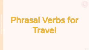 Video thumbnail: M14 Phrasal Verbs for Travel