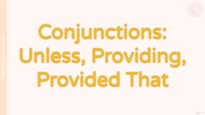 Video thumbnail: M18 Conjunctions unless Providing Provided That