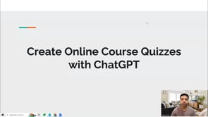 Video thumbnail: Create Online Course Quizzes with ChatGPT