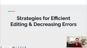 Video thumbnail: Strategies for Efficient Editing & Decreasing Errors