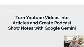 Video thumbnail: Turn Youtube Videos into Articles and Podcast Shownotes