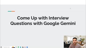 Video thumbnail: Come Up with Interview Questions with Google Gemini