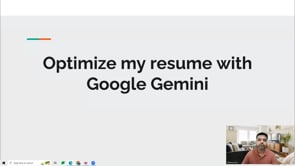 Video thumbnail: Optimize my resume with Google Gemini