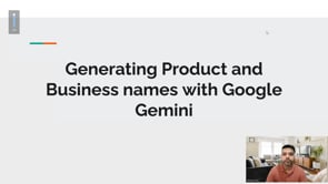 Video thumbnail: Generating Product and Business names with Google Gemini