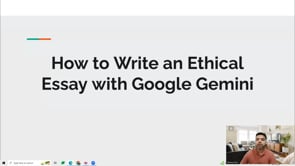 Video thumbnail: How to Write an Ethical Essay with Google Gemini