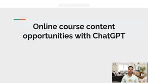 Video thumbnail: Online course content opportunities with ChatGPT