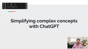 Video thumbnail: Simplifying complex concepts with ChatGPT