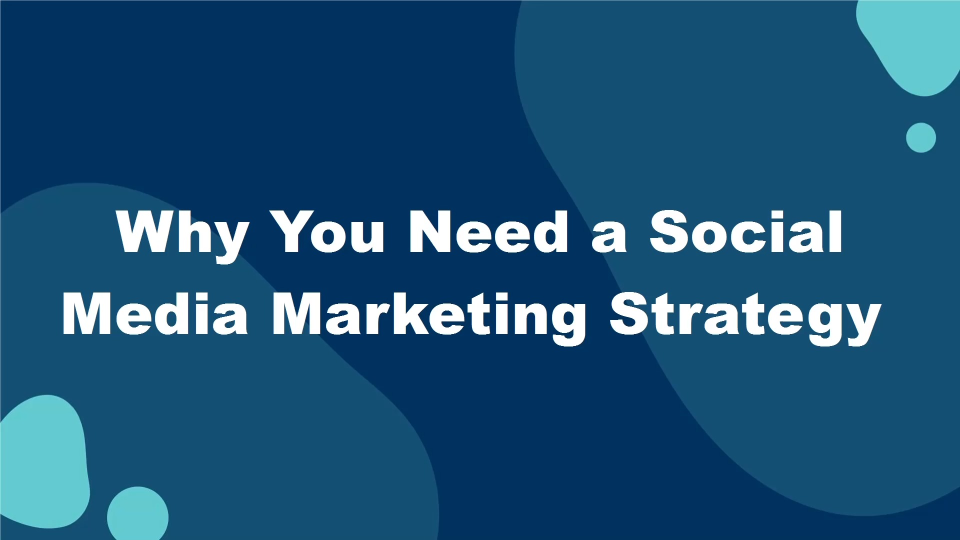 Why You Need a Social Media Marketing Strategy