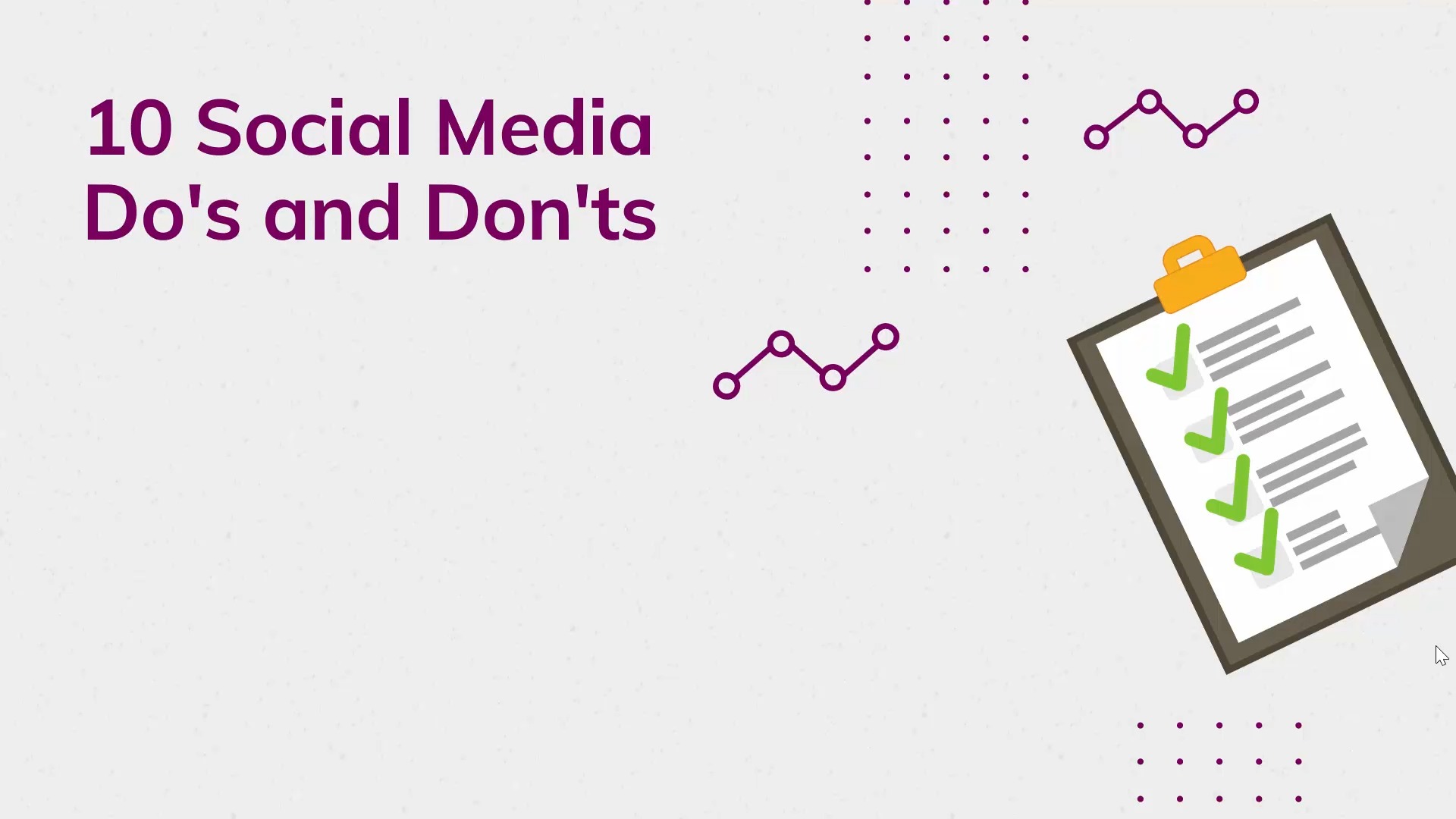 Module 8 - 10 Social Media Do's and Don'ts