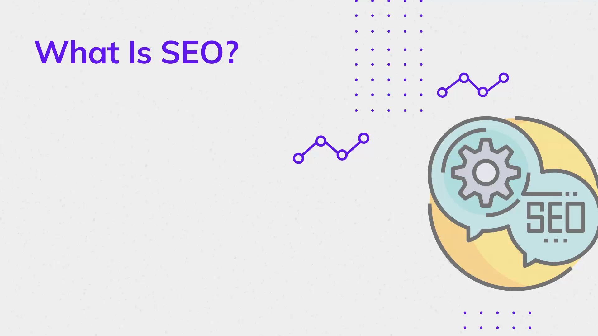 Module 2 - What is Search Engine Optimization