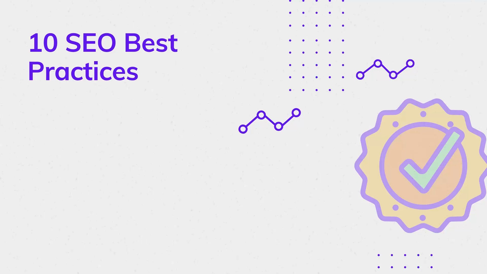 Module 7 - 10 Best SEO Practices