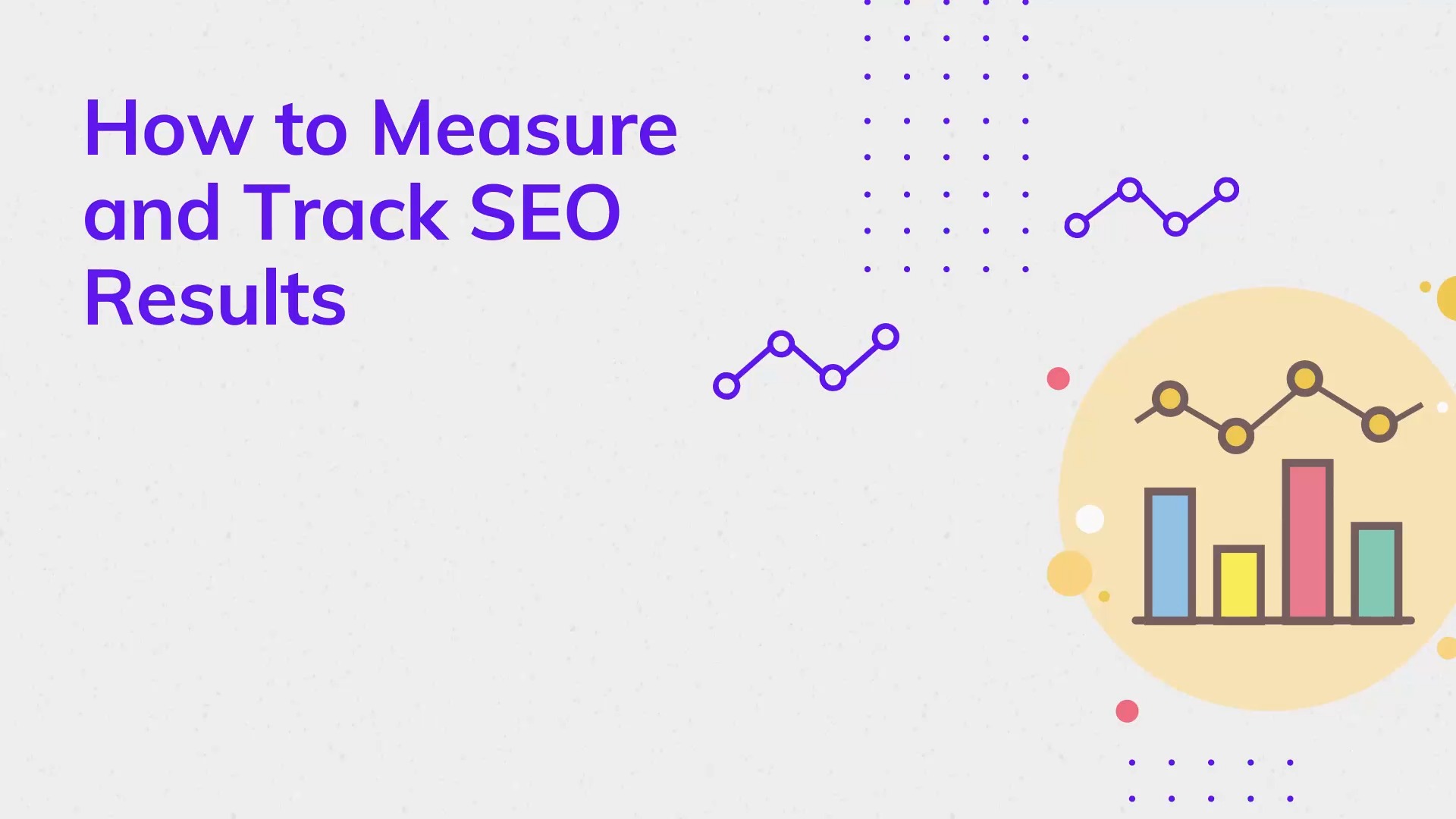 Module 9 - How to Measure and Track SEO Results