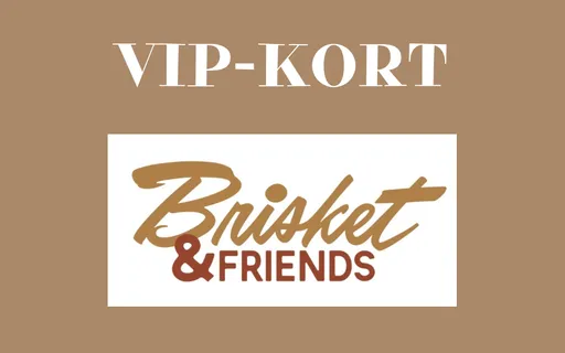 Brisket & Friends VIP-kort