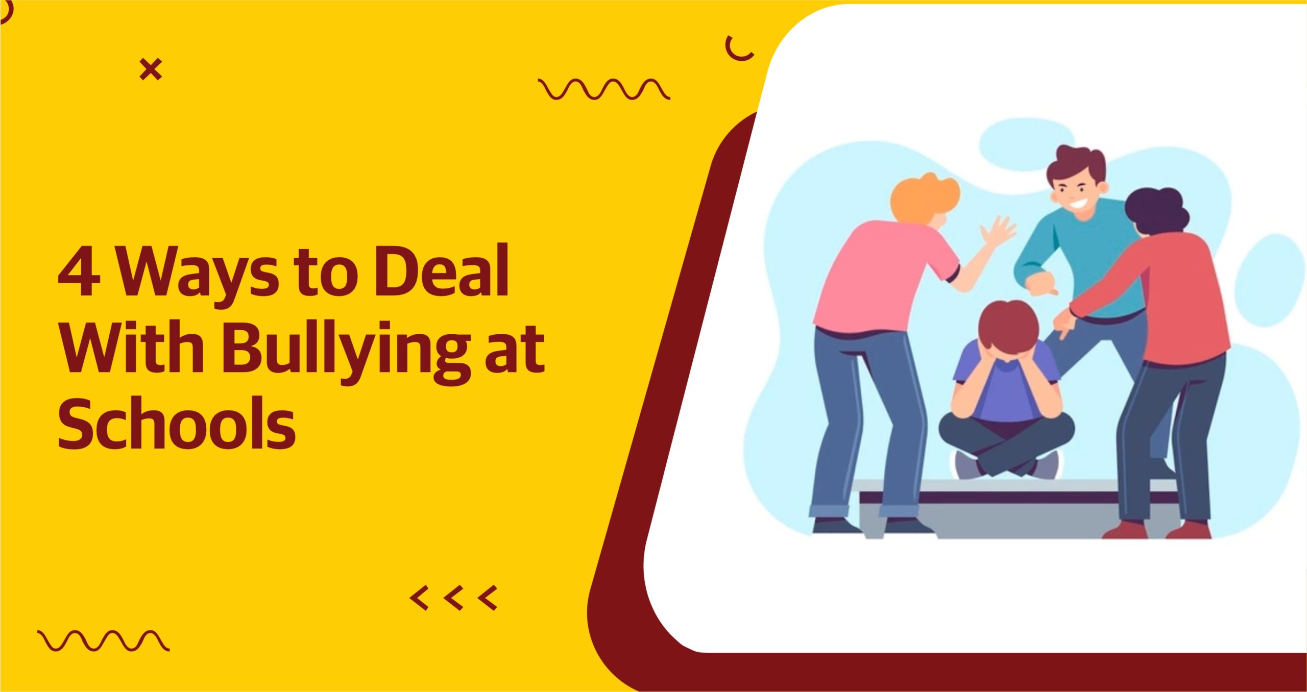 4 Ways to Deal With Bullying at School