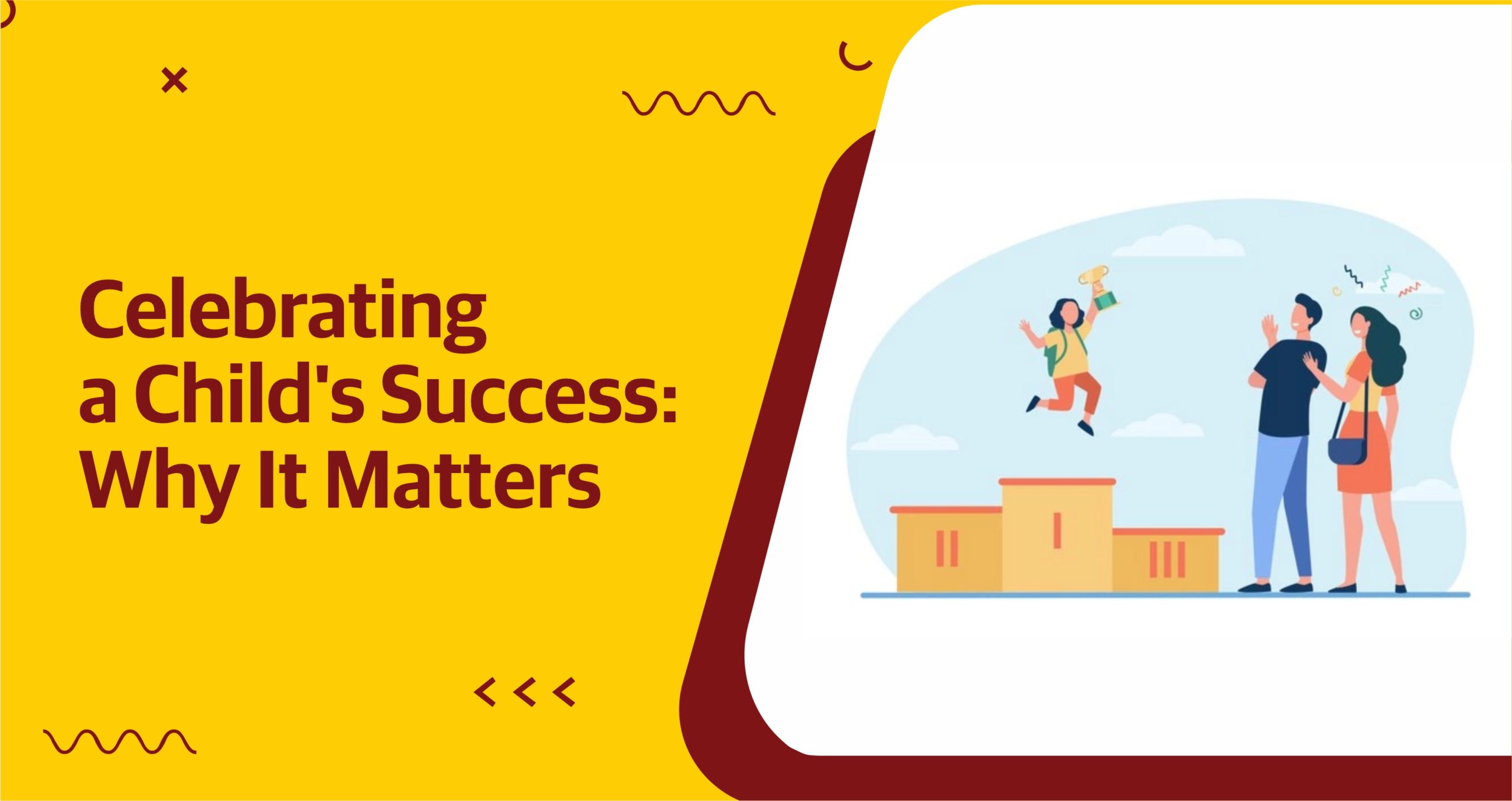 Celebrating a Child&#8217;s Success: Why It Matters