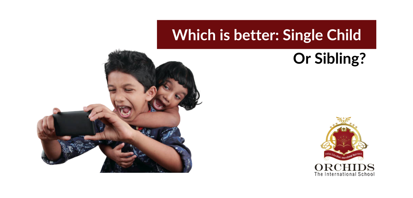 Which one do you think is better: single child or siblings?