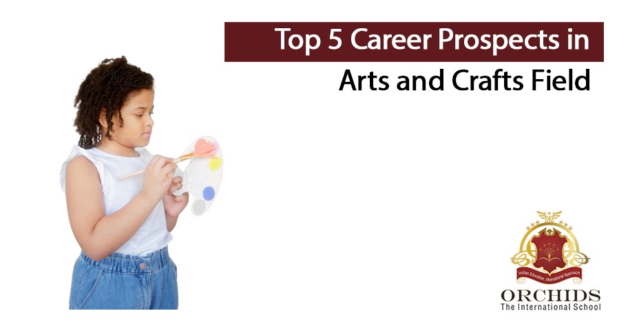 Top 5 Career Prospects in Arts and Crafts