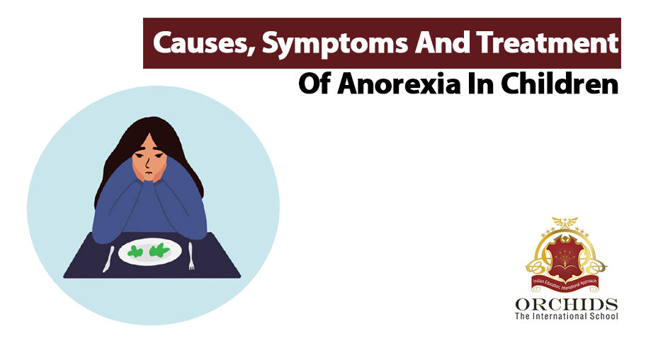 Anorexia in children – Causes, Symptoms &#038; Treatment