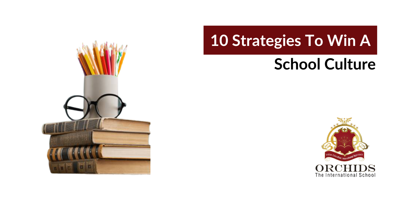 How to Create a Winning School Culture: 10 Strategies For Success