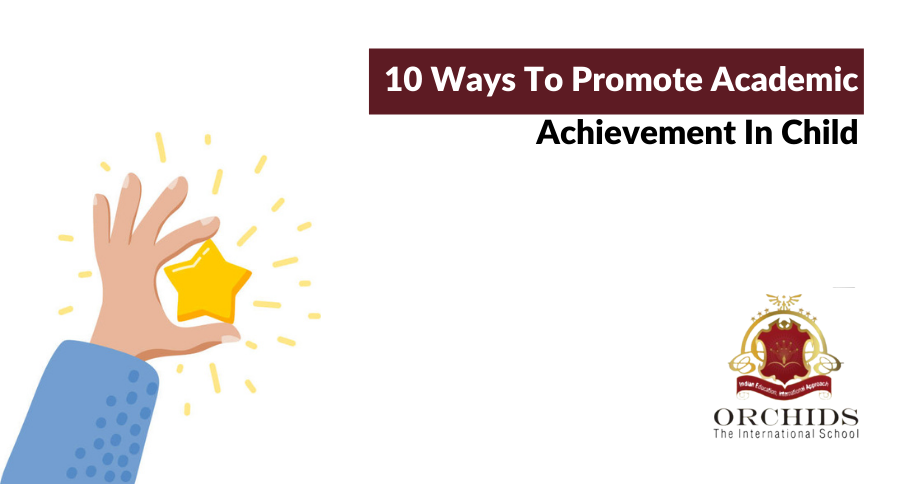 10 Ways To Promote Academic Achievement In Kids