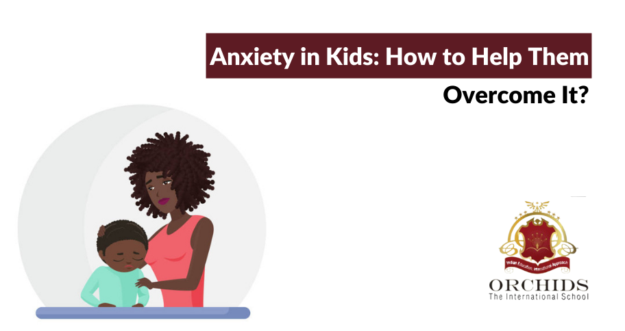 How to Help Your Child Overcome Anxiety