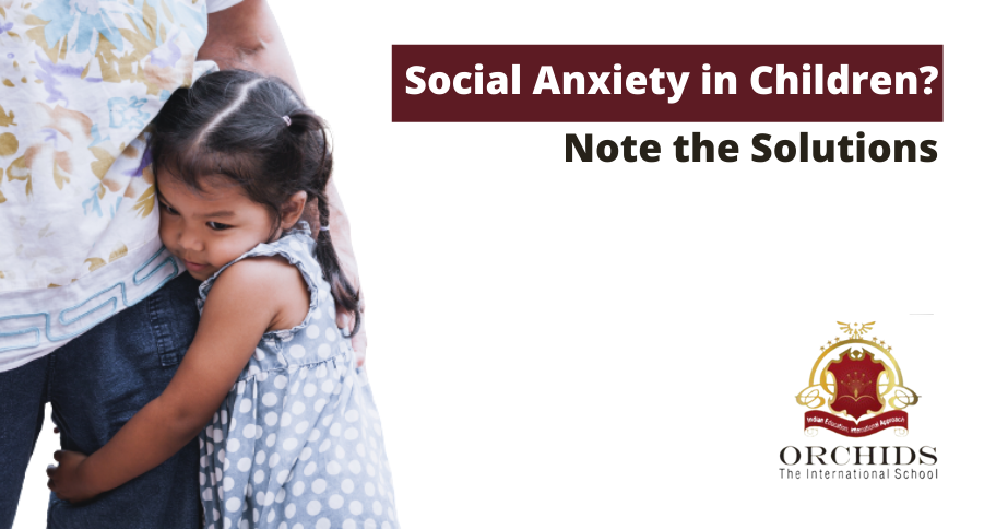 Tips To Solve Social Anxiety Problems In Children