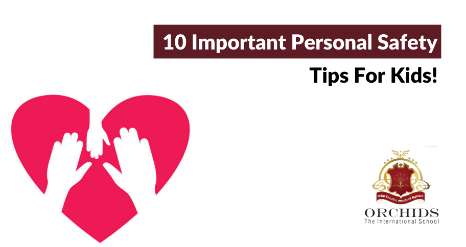 10 Important Personal Safety Tips For Kids