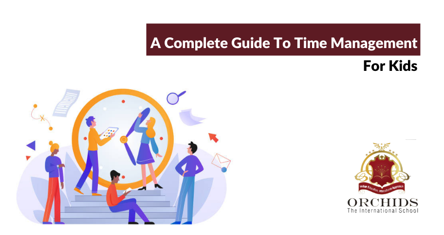 A Guide To Time Management For Kids