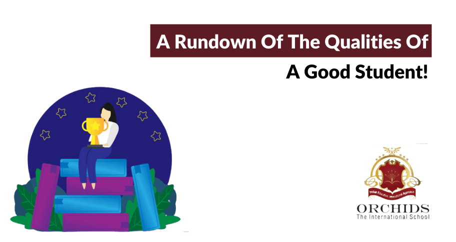 A Rundown of the Qualities of a Good Student!