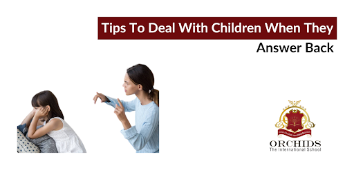 How to Deal with Children When They Answer Back- Effective Tips for Parents