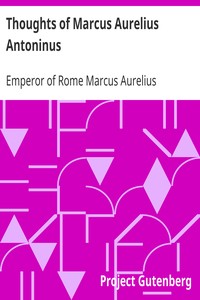 Thoughts of Marcus Aurelius Antoninus